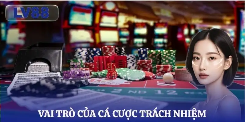 ca-cuoc-co-trach-nhiem-vai-tro