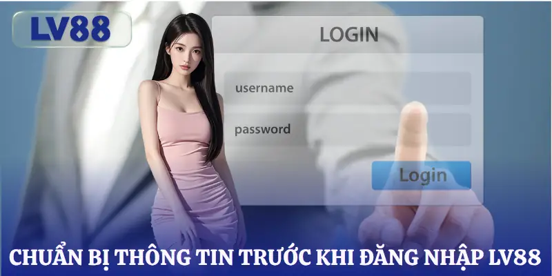 dang-nhap-lv88-chuan-bi