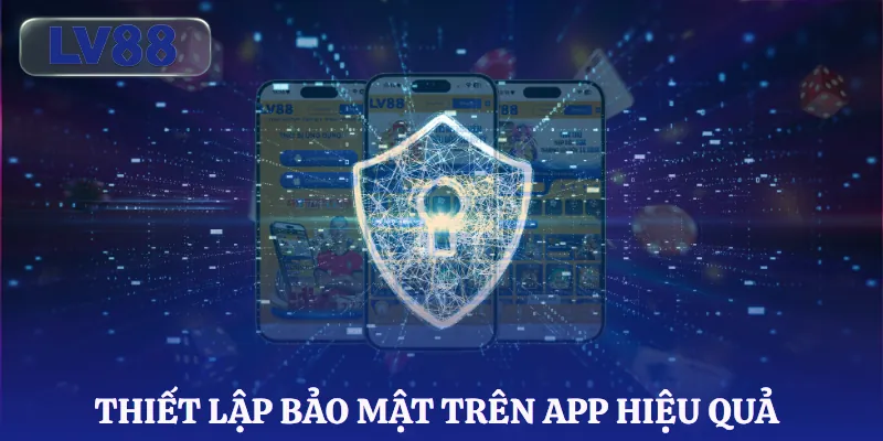 tai-app-lv88-bao-mat