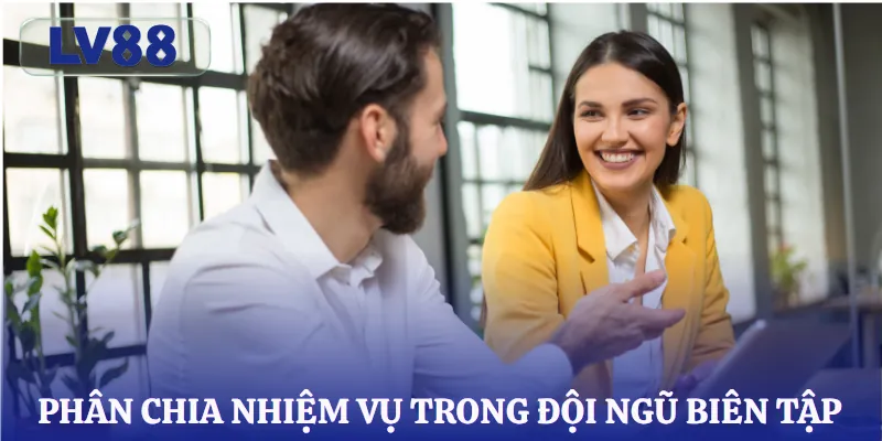 tieu-chuan-bien-tap-phan-cong-vai-tro